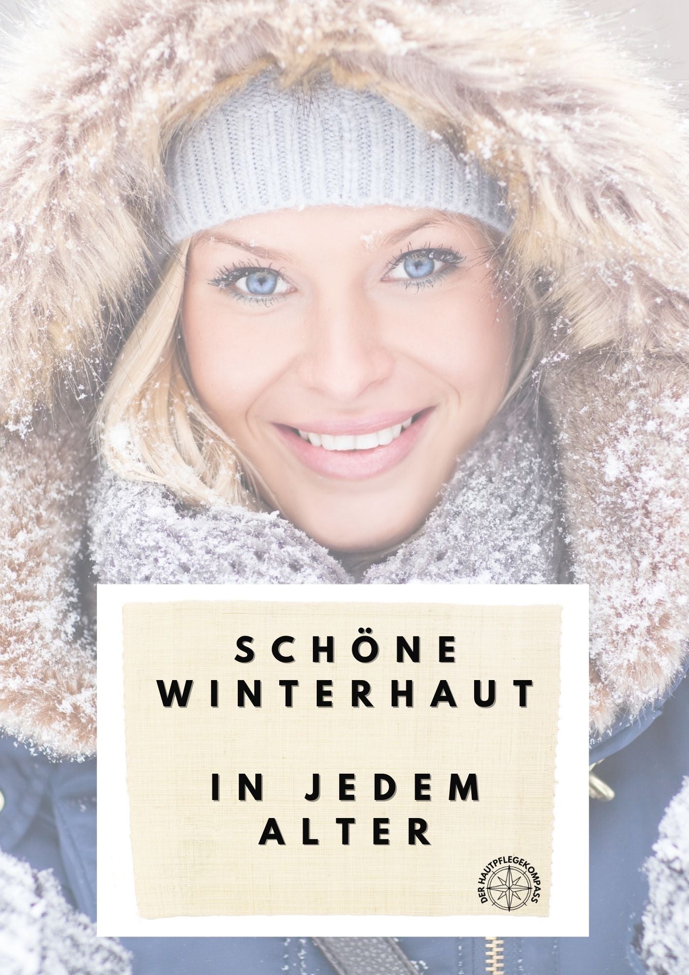 schöne Winterhaut in jedem  Alter